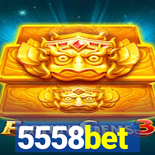 5558bet