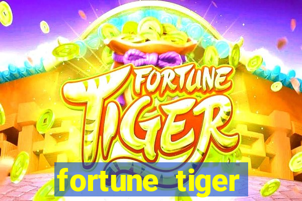 fortune tiger aposta de 1 real