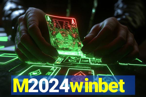 M2024winbet
