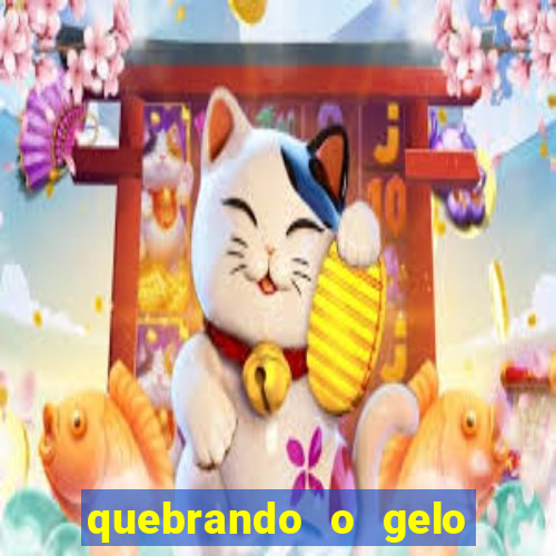 quebrando o gelo livro pdf