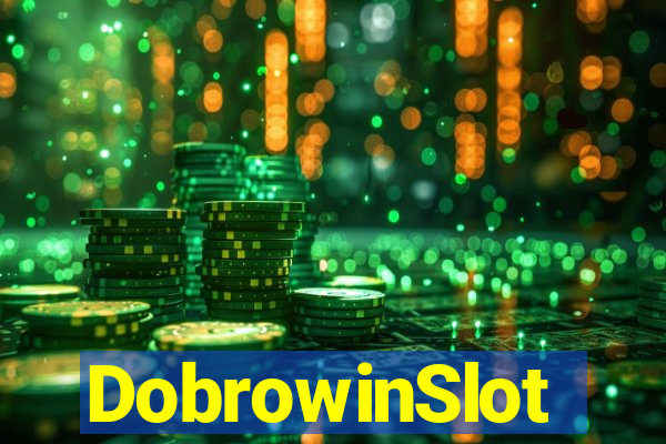 DobrowinSlot