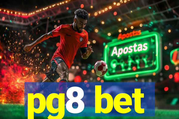 pg8 bet