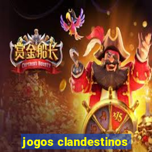 jogos clandestinos