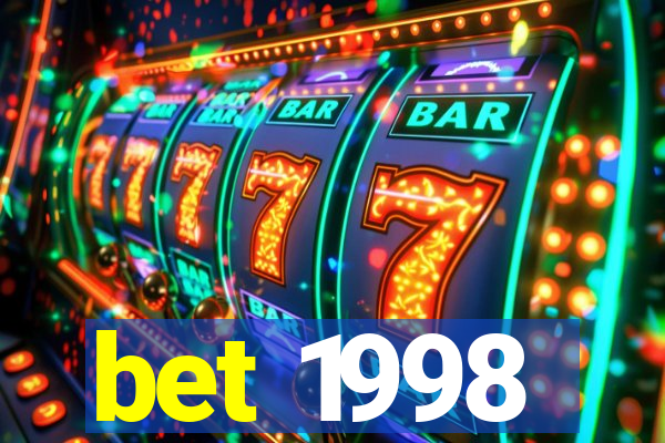 bet 1998