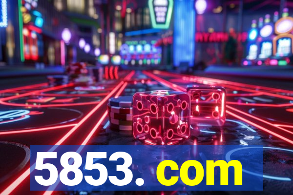 5853. com