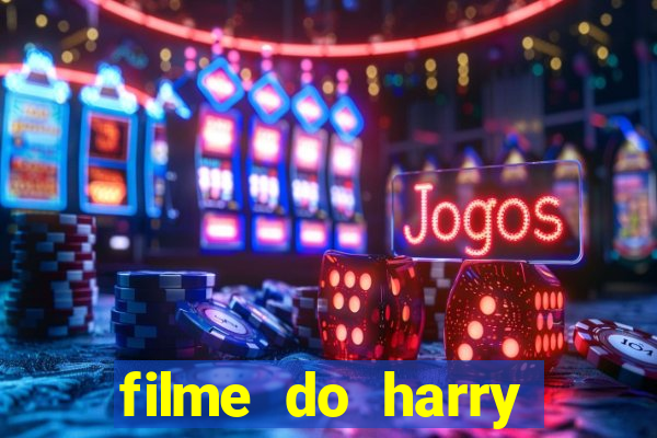 filme do harry potter completo dublado