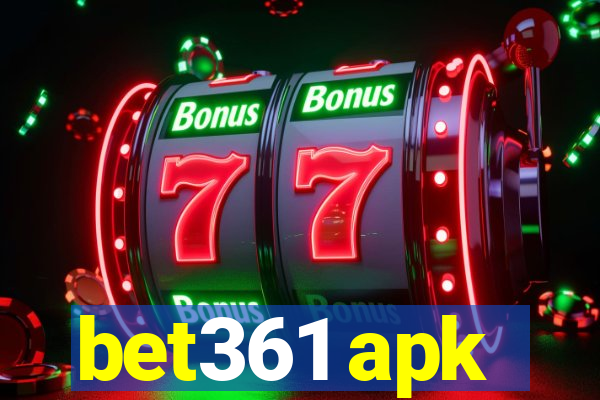 bet361 apk