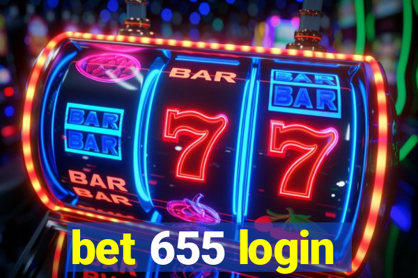 bet 655 login