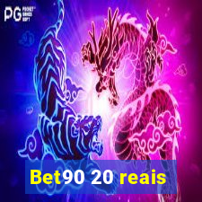 Bet90 20 reais