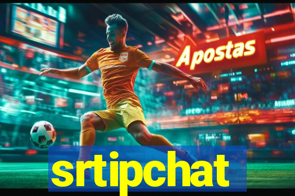 srtipchat