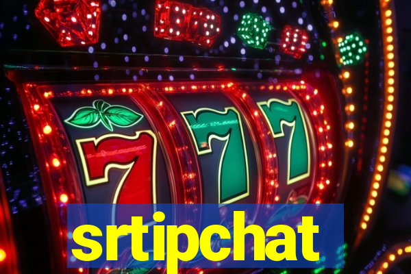 srtipchat