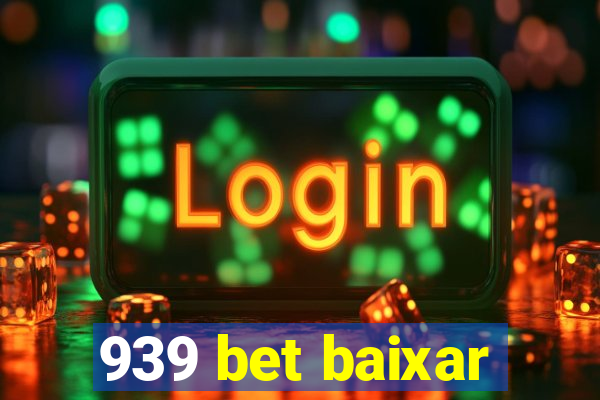 939 bet baixar