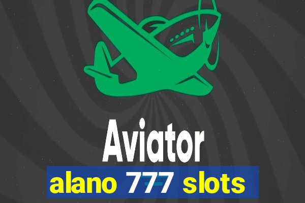 alano 777 slots