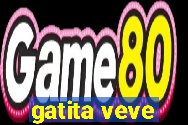 gatita veve