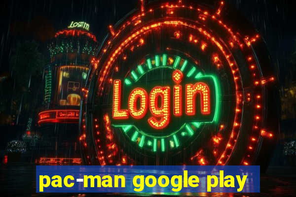 pac-man google play