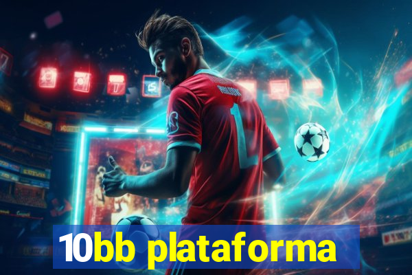 10bb plataforma