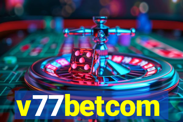 v77betcom