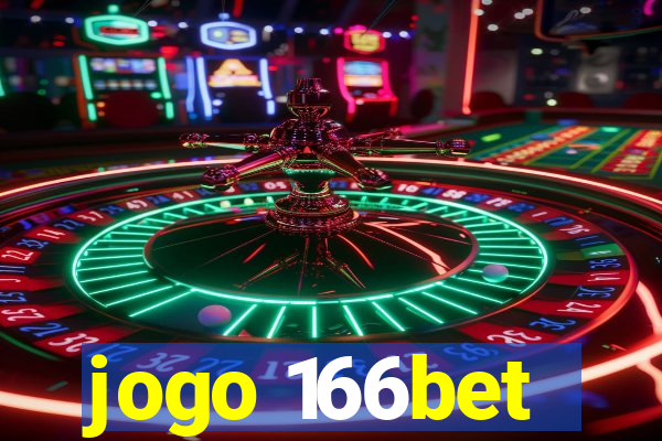 jogo 166bet