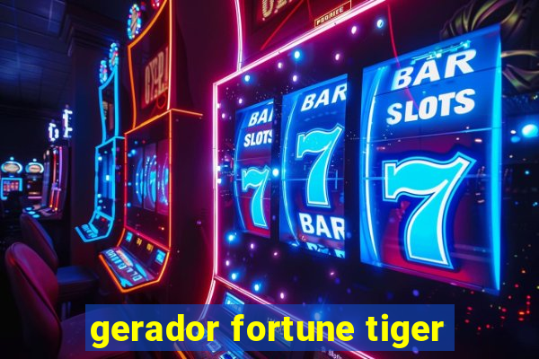 gerador fortune tiger
