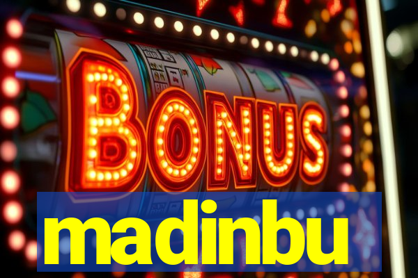 madinbu