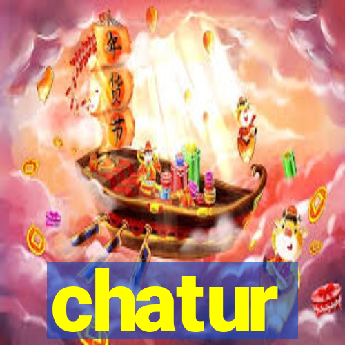 chatur