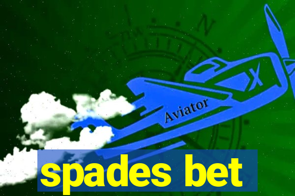 spades bet