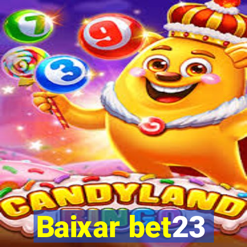 Baixar bet23