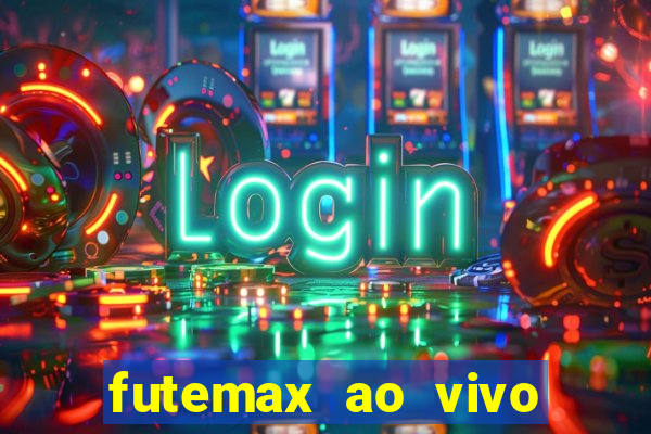 futemax ao vivo real madrid