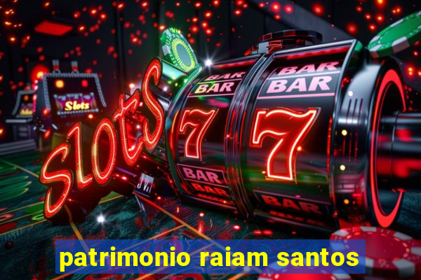 patrimonio raiam santos