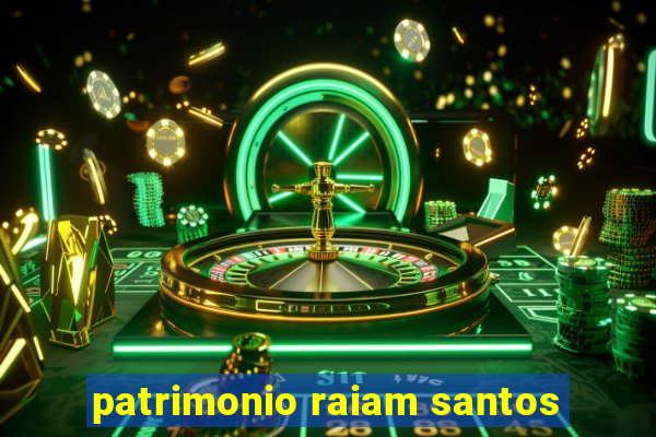 patrimonio raiam santos