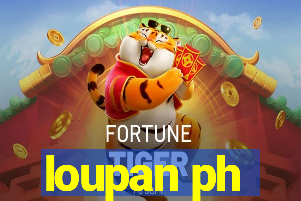 loupan ph