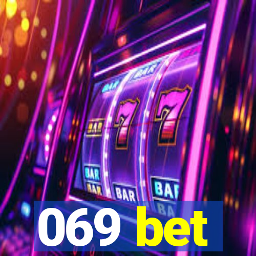 069 bet
