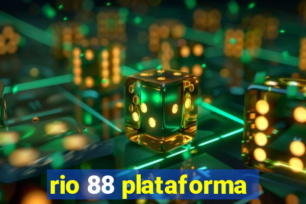 rio 88 plataforma