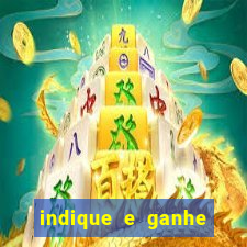 indique e ganhe casa de aposta
