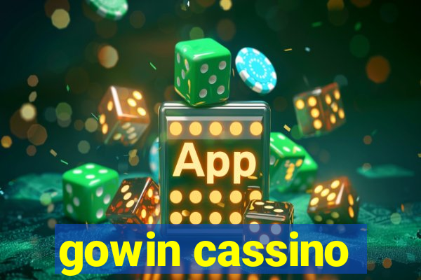 gowin cassino