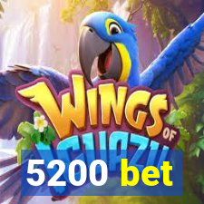5200 bet