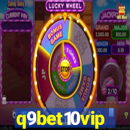 q9bet10vip