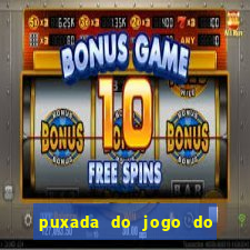 puxada do jogo do bicho da sueli