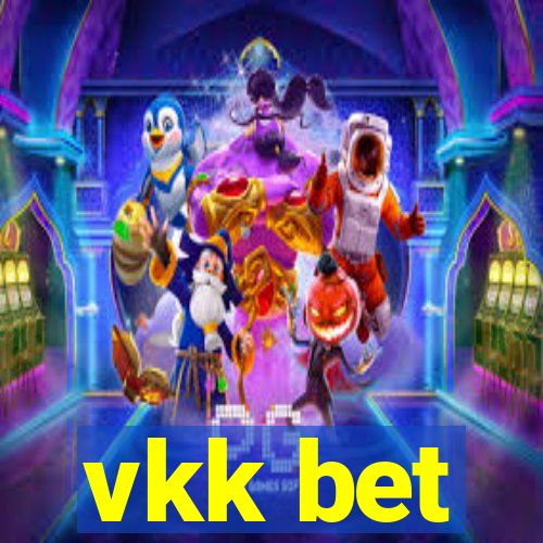 vkk bet