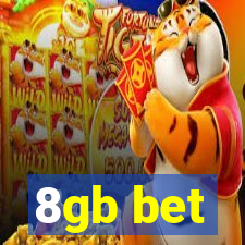8gb bet