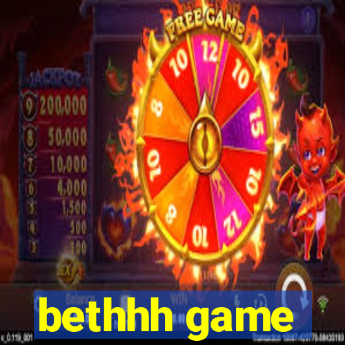 bethhh game