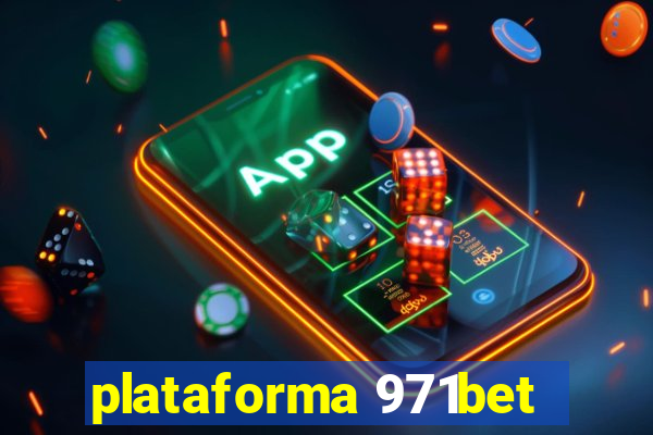 plataforma 971bet