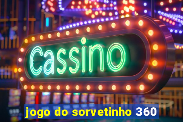 jogo do sorvetinho 360
