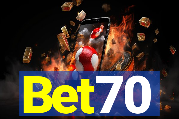 Bet70