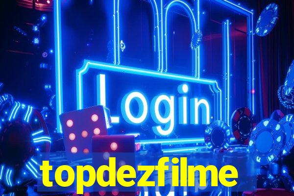 topdezfilme