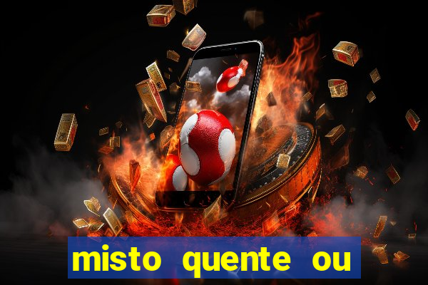 misto quente ou mixto quente