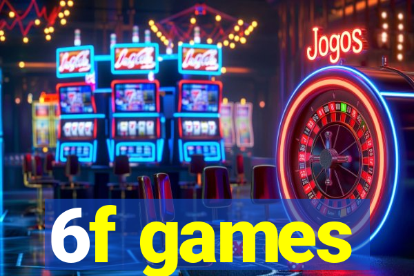 6f games