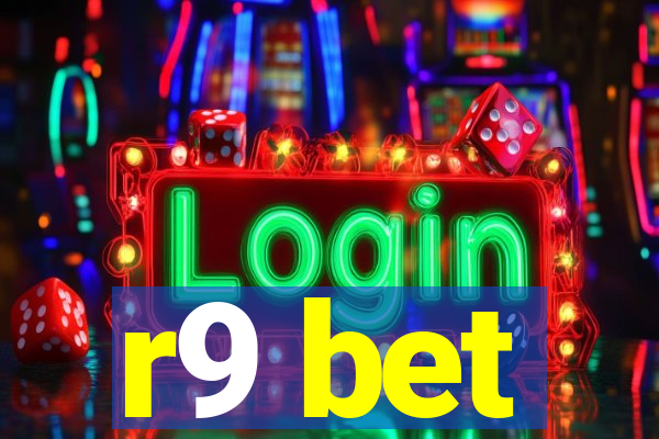 r9 bet