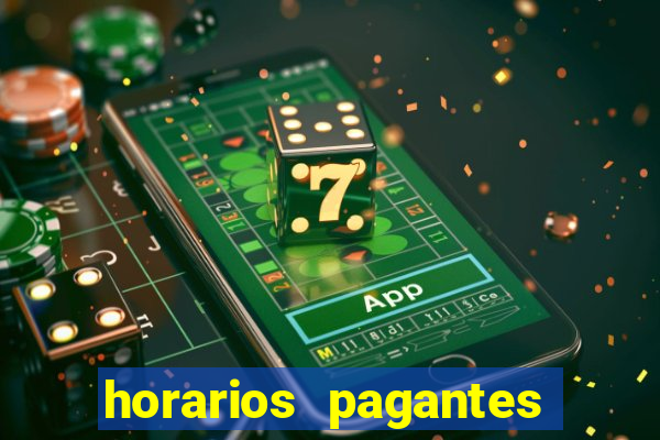 horarios pagantes estrela bet