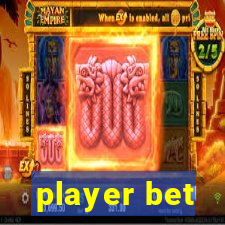 player bet